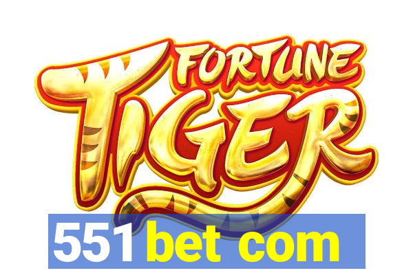 551 bet com